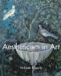 Aestheticism In Art - Preview
