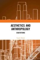 Aesthetics And Anthropology