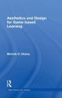 Aesthetics And Design For Game-Based Learning - Preview