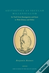 Aesthetics As Secular Millennialism