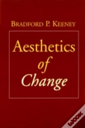 Aesthetics Of Change