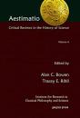 Aestimatio: Critical Reviews In The History Of Science (Volume 4) - Preview
