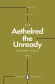 Aethelred The Unready (Penguin Monarchs)