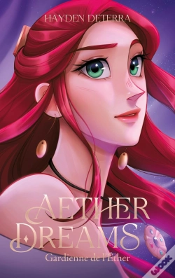 Capa do artigo Aether Dreams Tome 1 : Gardienne De L'Ether