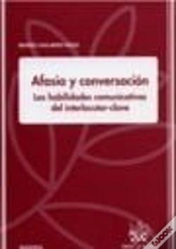 Capa do artigo Afasia Y Conversación Las Habilidades Comunicativas Del Interlocutor-Clave