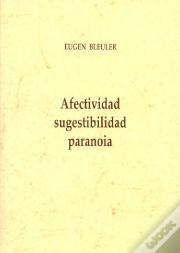 Afectividad, Sugestibilidad, Paranoia