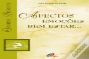 Afectos, Emoções, Bem-Estar...
