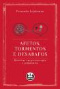 Afetos, Tormentos e Desabafos - Preview