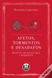 Capa do artigo Afetos, Tormentos e Desabafos