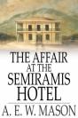 Affair At The Semiramis Hotel - Preview