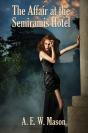 Affair At The Semiramis Hotel - Preview
