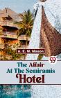 Affair At The Semiramis Hotel - Preview