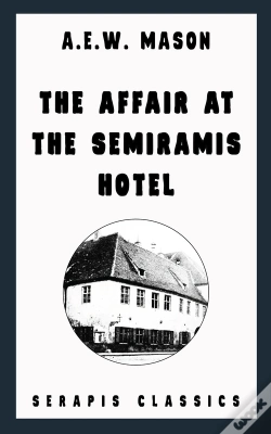 Capa do artigo Affair At The Semiramis Hotel (Serapis Classics)