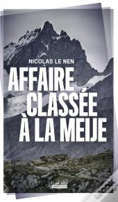 Affaire Classée À La Meije