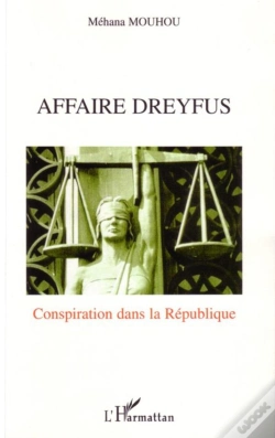 Capa do artigo Affaire Dreyfus ; Conspiration Dans La République