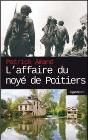 Affaire Du Noyé De Poitiers - Preview