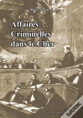 Affaires Criminelles Dans Le Cher