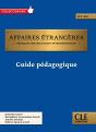 Affaires Étrangères : Guide Du Professeur - Preview