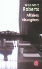 Affaires Etrangeres - Preview