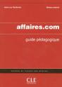 Affaires.Com ; Français Des Affaires ; Niveau Avance; 1 - Preview