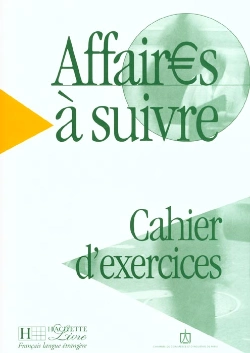 Capa do artigo Affair€s à suivre - Cahier d exercises