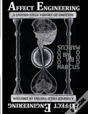 Capa do artigo Affect Engineering:  A Unified Field Theory Of Emotion