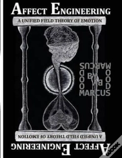 Capa do artigo Affect Engineering:  A Unified Field Theory Of Emotion