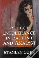 Affect Intolerance In Patient And Analyst