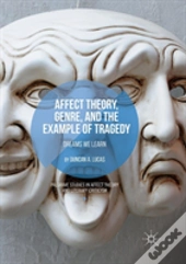 Affect Theory, Genre, And The Example Of Tragedy