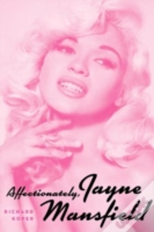 Affectionately, Jayne Mansfield