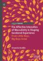 Affective Intensities Of Masculinity In Shaping Gendered Experience - Preview