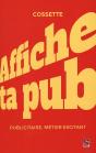 Affiche Ta Pub ! Publicitaire, Métier Excitant - Preview