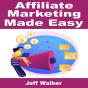 Affiliate Marketing Made Easy - Preview