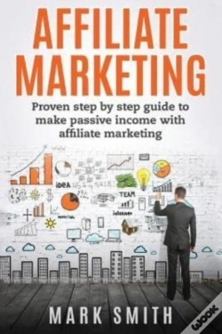 Capa do artigo Affiliate Marketing: Proven Step By Step