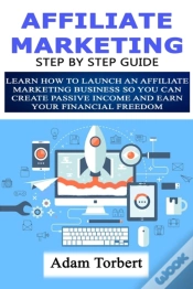 Capa do artigo Affiliate Marketing Step By Step Guide: