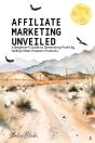 Affiliate Marketing Unveiled - Preview