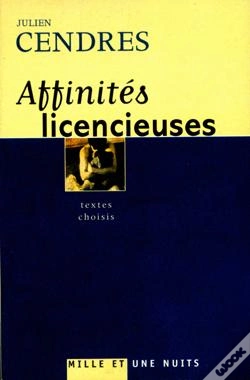 Capa do artigo Affinités Licencieuses : Textes Choisis