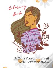 Affirm Your True Self