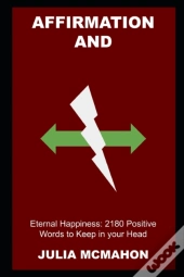 Affirmation And Eternal Happiness