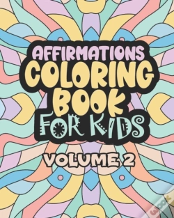 Capa do artigo Affirmations Coloring Book For Kids Volume 2