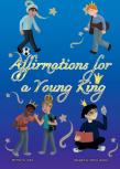 Affirmations For A Young King