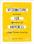 Affirmations For Happiness