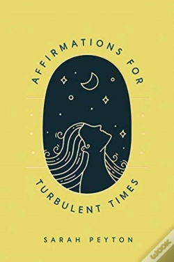 Capa do artigo Affirmations For Turbulent Times