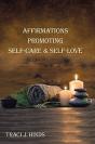 Affirmations Promoting Self-Care & Self-Love - Preview
