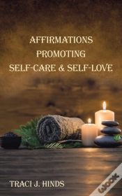 Capa do artigo Affirmations Promoting Self-Care & Self-Love