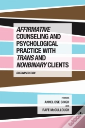 Capa do artigo Affirmative Counseling And Psychological Practice With Trans And Nonbinary Clients