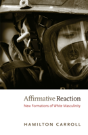 Affirmative Reaction - Preview