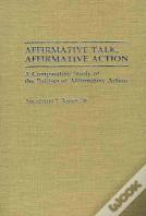 Affirmative Talk, Affirmative Action