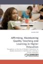 Affirming, Maintaining Quality Teaching And Learning In Higher Education - Preview