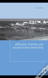 Affluence, Mobility And Second Home Ownership